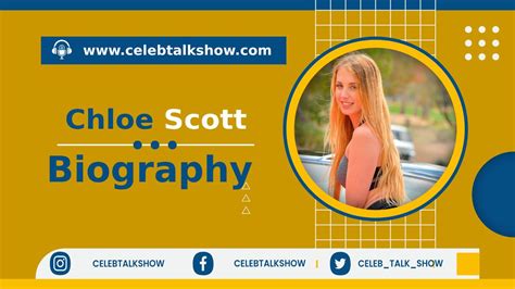 Chloe Scott Biography: Know Her Real Name, Height, Career, .